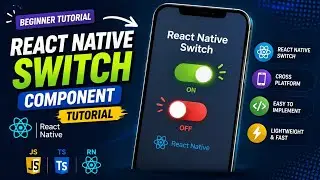 React Native Switch Component Tutorial | Beginner Friendly Example