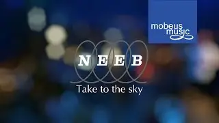 Take To The Sky by NEEB recorded live in Mobeus Studio