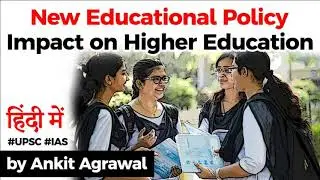New education policy! Impact on higher education