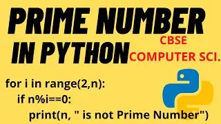 Python program to check prime number -  Prime Number in Python - CBSE Class 12 - #CreatingForIndia