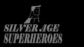 Silver Age Superheroes