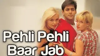 Pehli Pehli Baar Jab Pyaar Kisi Se Hota Hai | Kumar Sanu | Salman Khan | 90,s Superthit Hindi Song