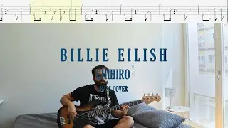 Billie Eilish // CHIHIRO [Bass Cover + Tabs]