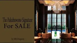 FOR SALE The Pakubuwono Signature unit 4+1BR