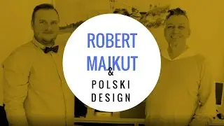 Robert Majkut o tym jak się zmienia polski design