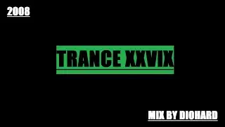DiOHARD TRANCE XXVIX