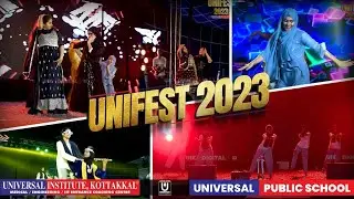UNIFEST 2023 | UNIVERSAL INSTITUTE KOTTAKKAL