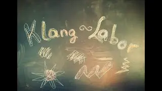 Klanglabor Nr  6