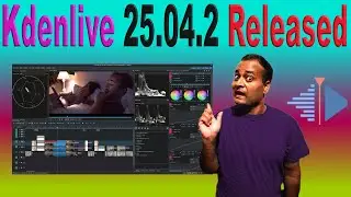 Kdenlive 25.04.2 Released &ndash; What&rsquo;s New in This Update?