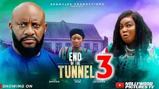 END OF THE TUNNEL PT 3 (New Movie)Yul Edochie Rachel Okonkwo 2025 Latest Nigerian Nollywood Movie