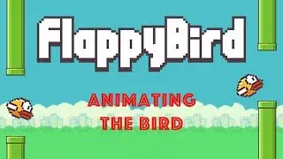 Flappy Bird SFML C++ [GAME LOGIC] - Animating The Bird