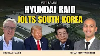 Пересмотрят ли южнокорейские компании свой бизнес в Америке после рейда Hyundai ICE? | FO&deg; Talks