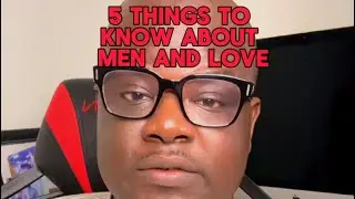5 Things to Know About Men and Love. #factsaboutmen