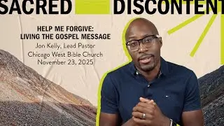 Help Me Forgive:Living The Gospel Message | CornerstoneSF Online Service