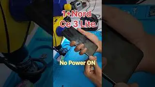 Oneplus Nord ce 3 Lite not switching ON Fix | oneplus Motherbord Repair