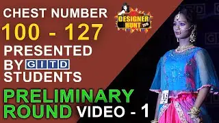 Designer Hunt 2019 | Presented by GITD Students | Chest No : 100 - 127