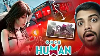 Once Human - Horror Thriller Adventure Game | The Vaibhav Gaming