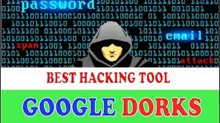 What is Google Dorks ? | Best Tool For Hackers | Hindi