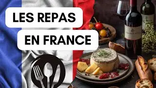 Les repas de la journ&eacute;e en fran&ccedil;ais
