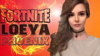 LOEYA - 300IQ CLIPMIX - PHOENIX - FORTNITE BATTLE ROYALE