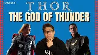 Rewinding the MCU &ndash; Ep. 9: Thor Brings the Gods to the MCU (And Loki Steals the Show)