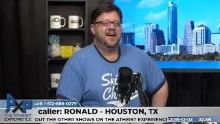 Religious family | Ronald - Houston | Atheist Experience 22.48
