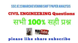 SSC JE 23 MARCH evening shift PAPER ANALYSIS civil engineering questions