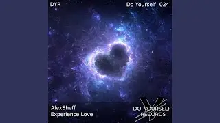 Experience Love (Original Mix)