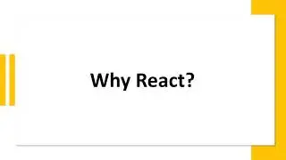 1 Why React?