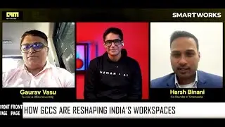 Smartworks | Unearth IQ Report | India's Next Commercial Real Estate Wave