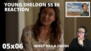 YOUNG SHELDON S5 E6 MONEY LAUNDERING AND A CASCADE OF HORMONES REACTION 5x6 MISSY HAS A CRUSH