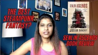 Senlin Ascends|Steampunk Fantasy|Book Review