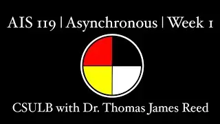 AIS 119 Asynchronous Week 1 CSULB with Dr  Reed