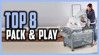 Top 8 Best Pack And Play in 2023 [ Pack and Play For Home and Travel ]