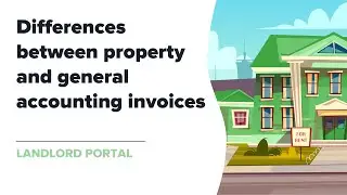Differences between property and general accounting invoices (Landlord Portal)