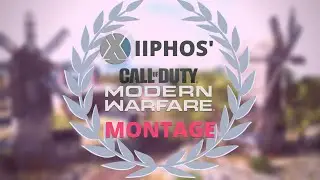 Xiiphos' Modern Warfare End-of-Season Montage