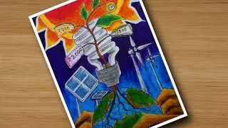 Energy conservation drawing with oil pastel for drawing competition|Save energy drawing.