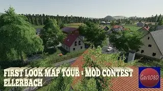 First Look Map Tour - LIVE - Ellerbach - Mod Contest 19