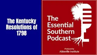 The Kentucky Resolutions of 1798