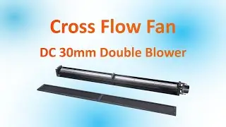 30mm DC Double blower tangential fan Air curtain cross flow fan