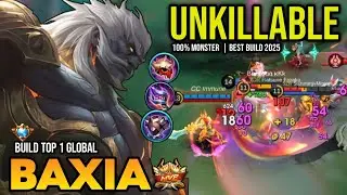 UNKILLABLE! BAXIA BEST BUILD 2025 | BUILD TOP 1 GLOBAL BAXIA GAMEPLAY | MOBILE LEGENDS✓