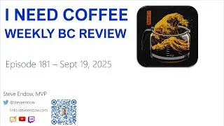 I Need Coffee - Episode 181 - Weekly BC Review!