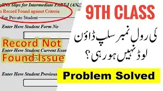 9th class roll number slip download error record not found