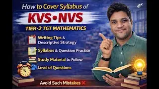 KVS NVS TIER -2 TGT Mathematics Preparation Strategy & How to Start | Descriptive Paper Pattern,