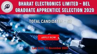 Bharat Electronics Limited &ndash; BEL | Graduate Apprentice Selection 2020