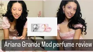 Ariana Grande Mod Vanilla & Mod Blush Perfume Review |are they worth it
