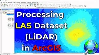 LiDAR Data Processing in ArcGIS (LAS Dataset)