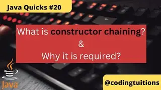 Constructor Chaining in Java | Java Quicks 20 | Java Interview Questions