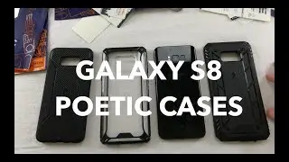 Galaxy s8 plus Poetic Cases review