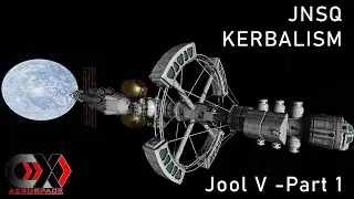 KSP | Jool V - Part 1 | JNSQ + Kerbalism